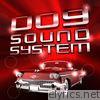 009 Sound System - When You're Young - Single