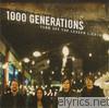 1000 Generations - Turn Off The Lesser Lights