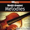 101 Strings Orchestra - 100 Hits: World's Greatest Melodies