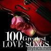 101 Strings Orchestra - 100 Greatest Love Songs (Performed By 101 Strings Orchestra)