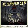 12 Summers Old - This Could Get Dangerous