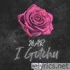 I Gotchu - Single