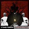 2 Times Terror - Lyrics of Death - Single