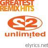 2 Unlimited - 2 Unlimited: Greatest Remix Hits