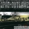 2pac & Outlawz - Still I Rise