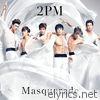 2PM - Masquerade - EP