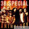 38 Special - Anthology