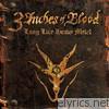 3 Inches Of Blood - Long Live Heavy Metal