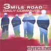 3 Mile Road - Daily Commute