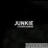 3 Steps Ahead - Junkie (Album)