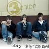 3union - Say It Now
