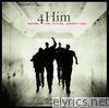 4him - Selections from Encore...For Future Generations