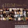 4him - Chapter One .. a Decade