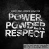 50 Cent - Power Powder Respect (feat. Jeremih & Lil Durk) - Single
