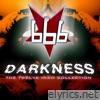 Darkness (The Twelve Inch Collection Vol. I)