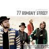 77 Bombay Street - 47 Millionaires