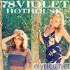 78violet - Hothouse - Single