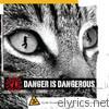 7 Seconds Of Love - Danger Is Dangerous