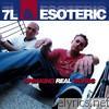 7l & Esoteric - Speaking Real Words