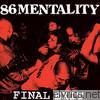 86 Mentality - Final Exit (Vinyl)