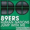 89ers - Human Nations / Jump With Me