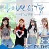 Muses Diary, Pt. 3 : Love City - EP