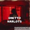 Ghetto Harlots - Single