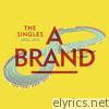 A Brand - The Singles