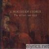 A Northern Chorus - The Millions Too Many