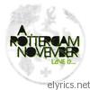 A Rotterdam November - Love Is...