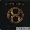 A Skylit Drive - Identity On Fire (Deluxe Edition)