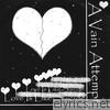 A Vain Attempt - Love Is Like Suicide - EP