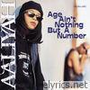Aaliyah - Age Ain't Nothing But a Number
