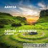 Aanysa - Burn Break Crash - Single