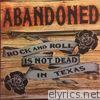 Rock and Roll Is Not Dead in Texas - EP