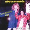 Abercrombie - Comeback Kids