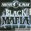 Above The Law - Black Life Mafia
