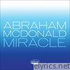 Abraham Mcdonald - Miracle - Single
