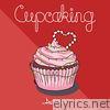 Cupcaking - EP