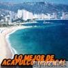 Lo Mejor de Acapulco Tropical
