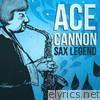 Ace Cannon - Sax Legend