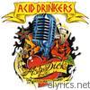 Acid Drinkers - Fishdick Zwei - The Dick Is Rising Again