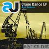 Crane Dance - EP