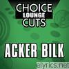 Acker Bilk - Choice Lounge Cuts