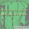 The Definitive Collection of Mr. Acker Bilk