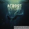 Across The Atlantic - First Things First - EP
