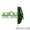 Across The Sun - This War