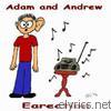 Adam & Andrew - Earection