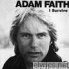 Adam Faith - I Survive