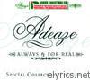 Adeaze - Always and for Real